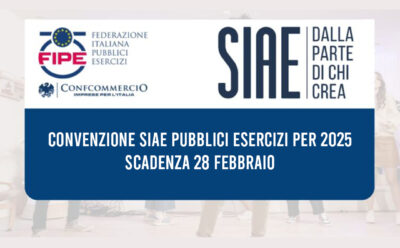 CONVENZIONE SIAE PUBBLICI ESERCIZI PER 2025 – SCADENZA 28 FEBBRAIO